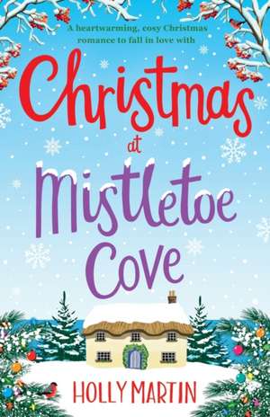 Christmas at Mistletoe Cove de Holly Martin