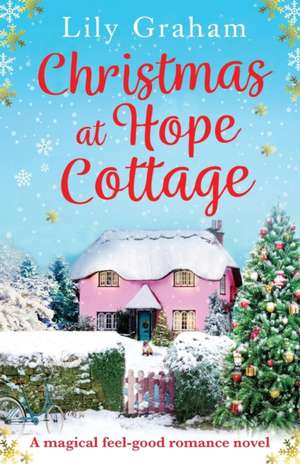 Christmas at Hope Cottage de Lily Graham