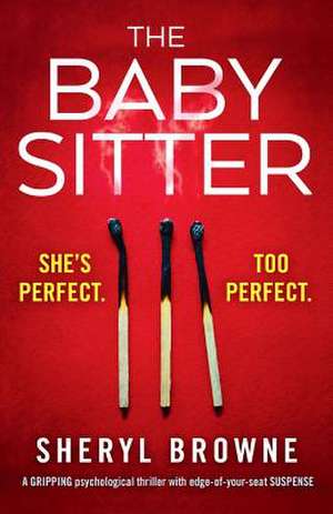 The Babysitter de Sheryl Browne