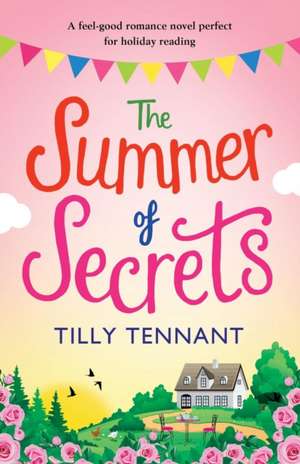 The Summer of Secrets de Tilly Tennant