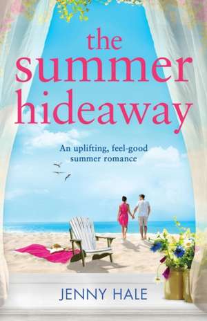 Hale, J: Summer Hideaway