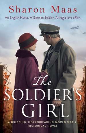 The Soldier's Girl de Sharon Maas