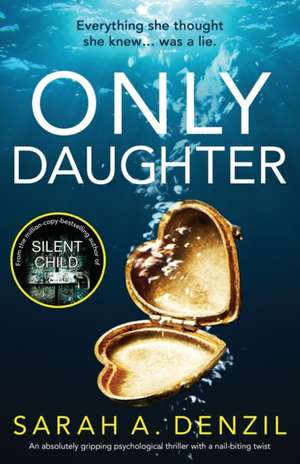 Only Daughter de Sarah A. Denzil