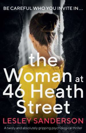 The Woman at 46 Heath Street de Lesley Sanderson