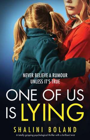 One of Us Is Lying de Shalini Boland