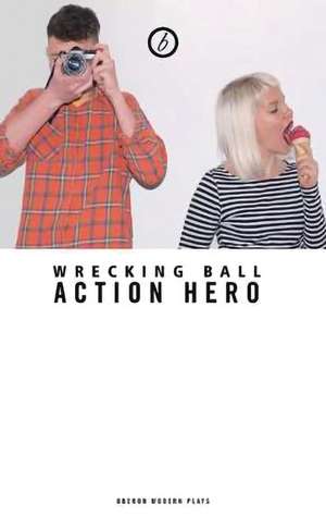 Wrecking Ball de Action Hero