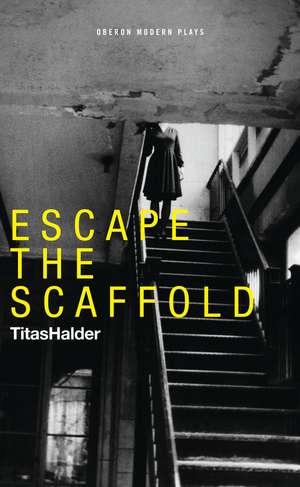 Escape the Scaffold de Titas Halder