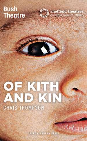 Of Kith and Kin de Chris Thompson