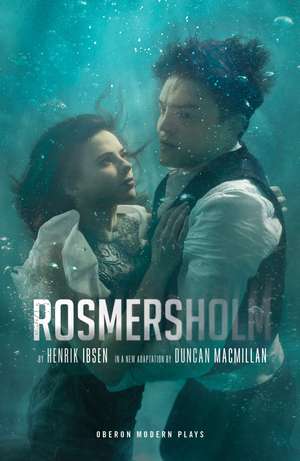 Rosmersholm de Henrik Ibsen