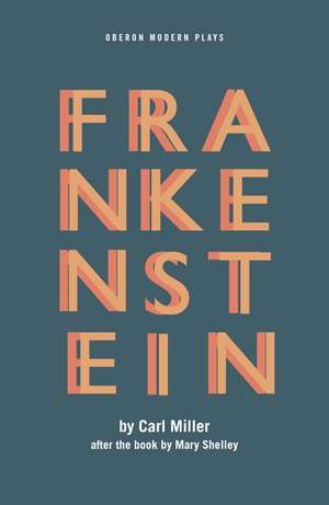 Frankenstein de Carl Miller