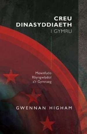 Creu Dinasyddiaeth i Gymru de Gwennan Higham