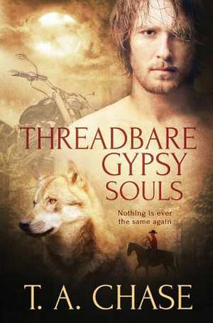 Threadbare Gypsy Souls de Ta Chase