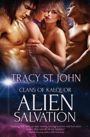 Alien Salvation de Tracy St John