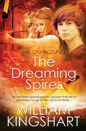 The Dreaming Spires de Kingshart, William