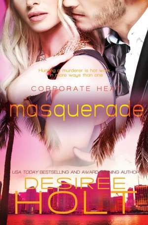 Masquerade de Desiree Holt