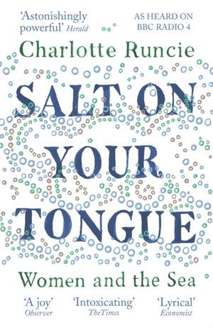 Salt On Your Tongue de Charlotte Runcie