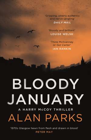 Bloody January de Alan Parks