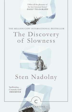 Nadolny, S: Discovery Of Slowness de Sten Nadolny