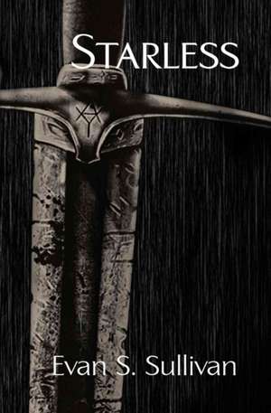 Starless de Evan S. Sullivan
