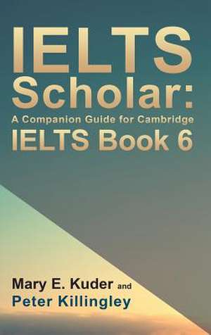 IELTS Scholar de Mary E. Kuder