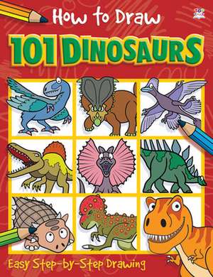 How to Draw 101 Dinosaurs de Nat Lambert