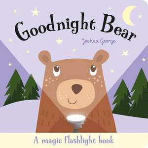 Goodnight Bear de Joshua George