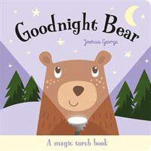 Goodnight Bear de Joshua George