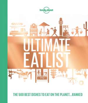 Lonely Planet's Ultimate Eatlist de Food