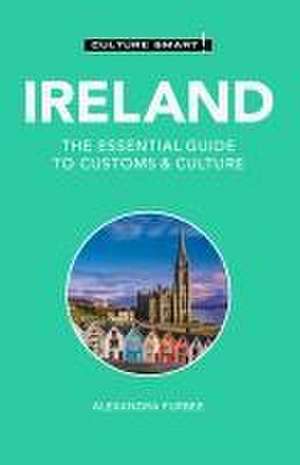 Ireland - Culture Smart! de Alexandra Furbee