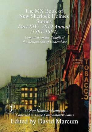 The MX Book of New Sherlock Holmes Stories - Part XIV de David Marcum