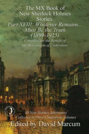 The MX Book of New Sherlock Holmes Stories Part XVIII de David Marcum