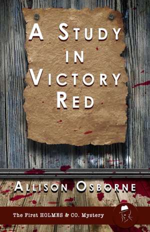 A Study in Victory Red de Allison Osborne