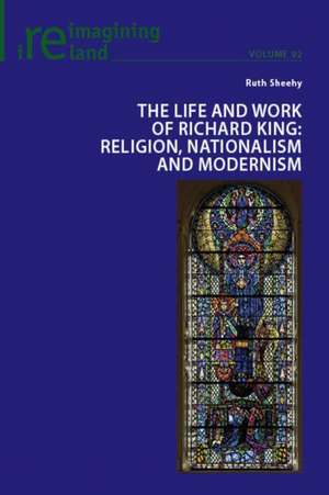 Life and Work of Richard King de Ruth Sheehy