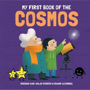 My First Book of the Cosmos de S Ferron