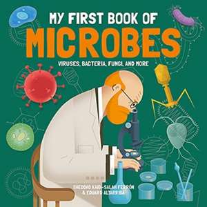 My First Book of Microbes de S Ferron