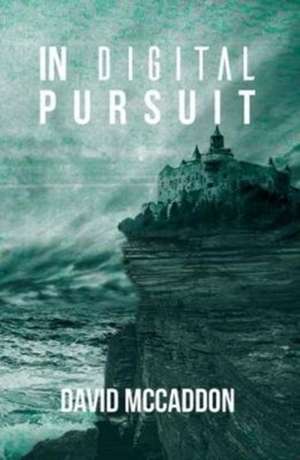 In Digital Pursuit de David McCaddon