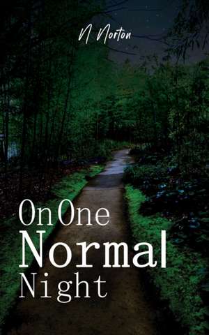 On One Normal Night de N. Norton