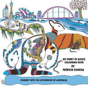 My Dinky-di Aussie Colouring Book de Patricia Concha