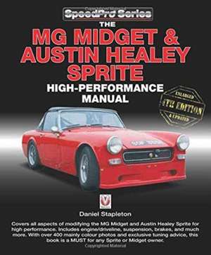 The MG Midget & Austin-Healey Sprite High Performance Manual de Daniel Stapleton