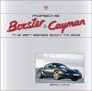 Porsche Boxster & Cayman de Brian Long