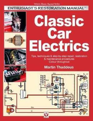 Classic Car Electrics de Martin Thaddeus