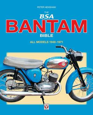 The BSA Bantam Bible de Peter Henshaw