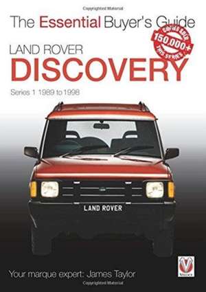 Land Rover Discovery Series 1 1989 to 1998 de James Taylor