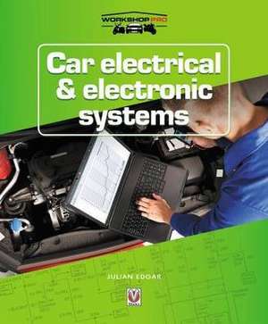 Car Electrical & Electronic Systems de Julian Edgar