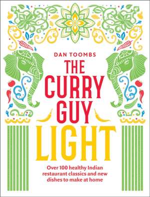 The Curry Guy Light de Dan Toombs