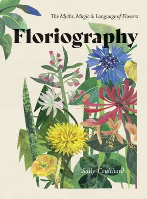 Floriography de Sally Coulthard