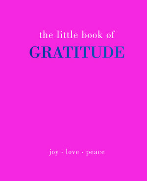 The Little Book of Gratitude de Joanna Gray