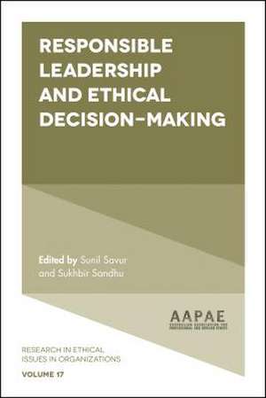 Responsible Leadership and Ethical Decision–Making de Sunil Savur