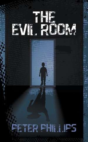 The Evil Room de Peter Phillips