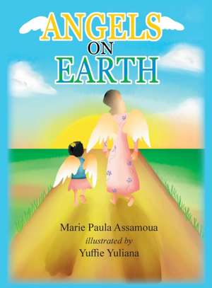 Angels on Earth de Marie Paula Assamoua